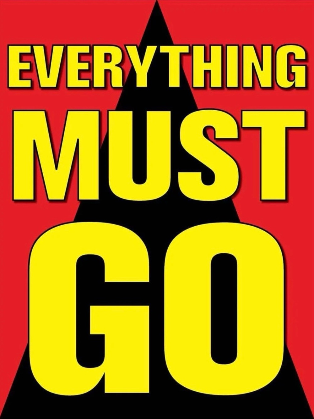 Bold "EVERYTHING MUST GO" Graphic Poster in Yellow, Red, Black